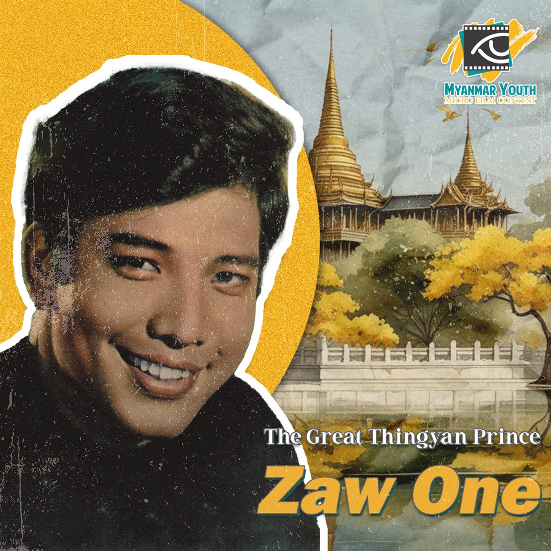 Zaw One, The Great Thingyan Prince, Myanmar Youth Micro Film Contest